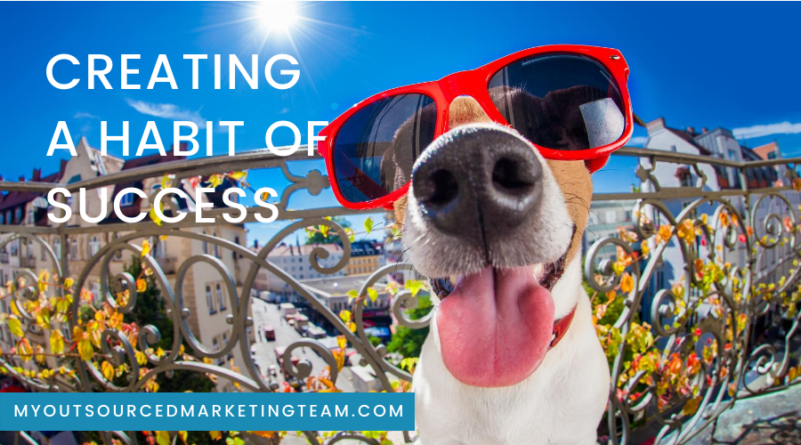 Creating a Habit of Success